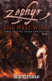Zephyr The West Wind Final Edition (Chaos Chronicles