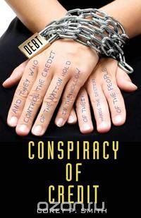 Conspiracy of Credit