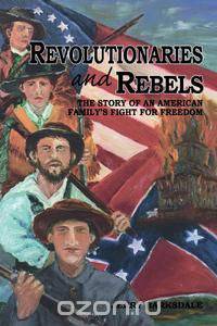 Revolutionaries and Rebels