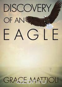 Discovery of an Eagle