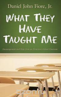 What They Have Taught Me