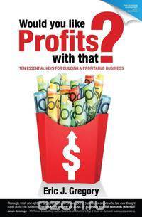 Would You Like Profits with That?