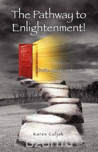 The Pathway to Enlightenment!