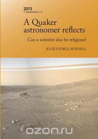 A Quaker Astronomer Reflects