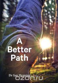 A Better Path