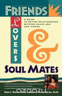 Friends, Lovers, and Soulmates