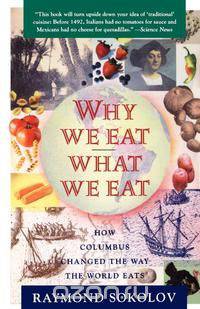 Why We Eat What We Eat