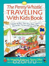 Penny Whistle Traveling-With-Kids Book