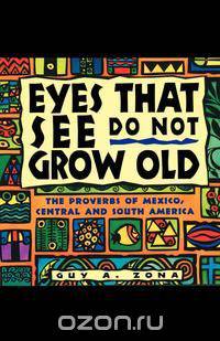 Eyes That See Do Not Grow Old