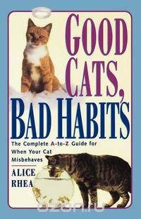 Good Cats, Bad Habits