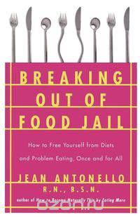 Breaking Out of Food Jail