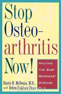 Stop Osteoarthritis Now!