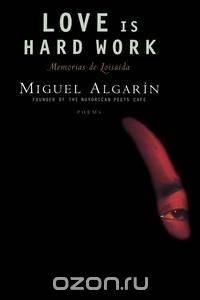Love Is Hard Work