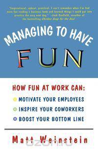 Managing to Have Fun