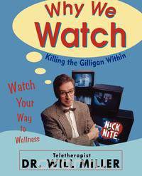 Why We Watch