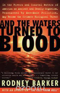 And the Waters Turned to Blood