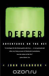 Deeper