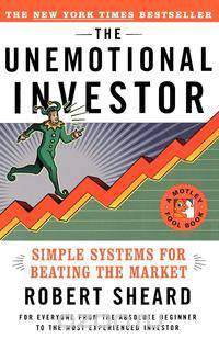 The Unemotional Investor