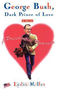 George Bush, Dark Prince of Love