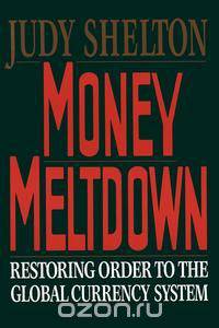 Money Meltdown
