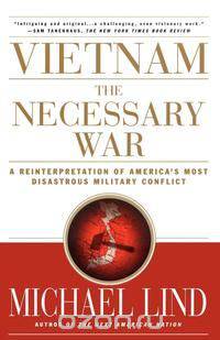 Vietnam the Necessary War