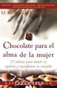 Chocolate Para El Alma de La Mujer