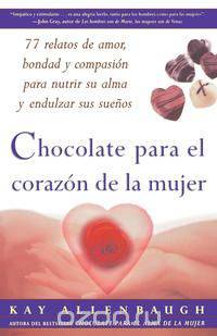 Chocolate Para El Corazon de La Mujer
