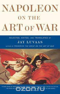 Napoleon on the Art of War