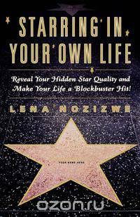 Starring in Your Own Life