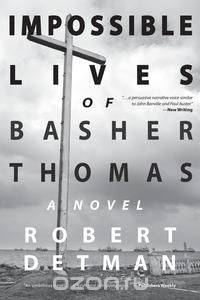 Impossible Lives of Basher Thomas