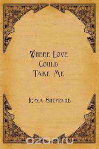 Where Love Could Take Me