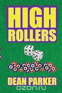 HIGH ROLLERS