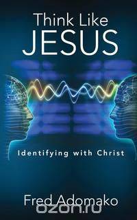 Think Like Jesus