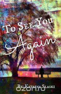 To See You Again