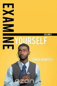 Examine Yourself