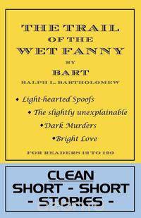 The Trail of the Wet Fanny
