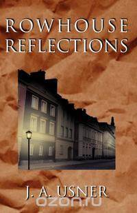Rowhouse Reflections