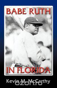Babe Ruth in Florida