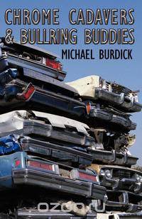 Chrome Cadavers & Bullring Buddies