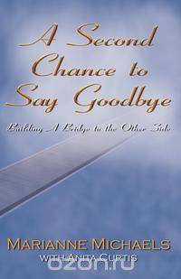A Second Chance to Say Goodbye