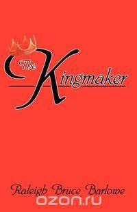 The Kingmaker