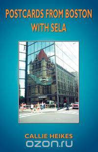 Postcards from Boston with Sela