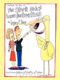 What to Do If the Stork Didn