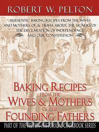 Baking Recipes of our Founding Fathers