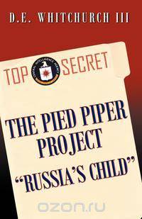 The Pied Piper Project "Russia
