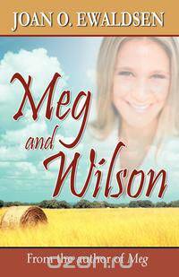 Meg and Wilson