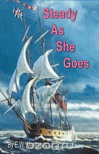 Steady as She Goes