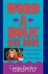 Word-A-Holic Quiz Book