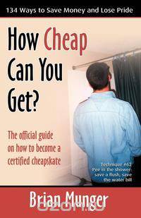 How Cheap Can You Get?