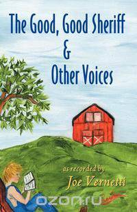 The Good, Good Sheriff & Other Voices